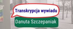 Transkrypcja wywiadu