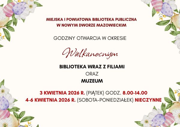 Godziny otwarcia w okresie wielkanocnym