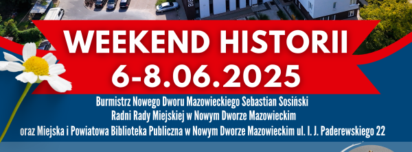 Odkryj przeszłość na nowo – Weekend Historii w Bibliotece!