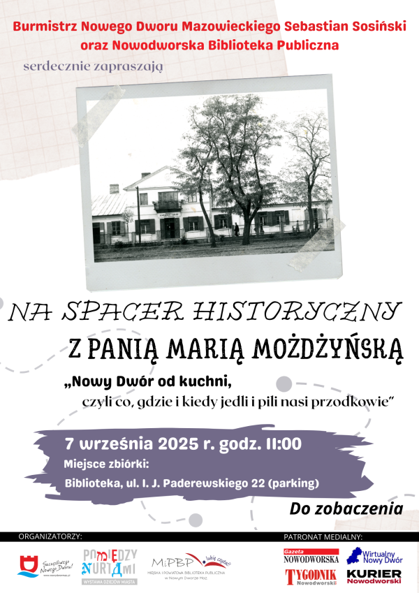 "Nowy Dwór od kuchni" - spacer historyczny z panią Marią Możdżyńską